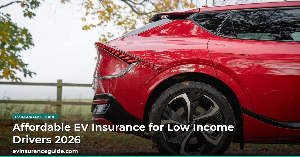 Affordable EV Insurance for Low Income Drivers 2026