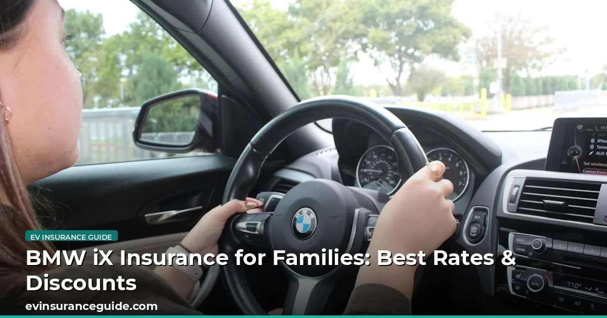 BMW iX Insurance for Families: Best Rates & Discounts