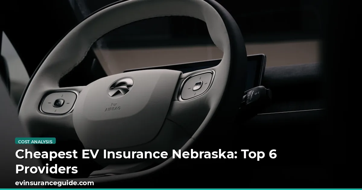 Cheapest EV Insurance Nebraska: Top 6 Providers