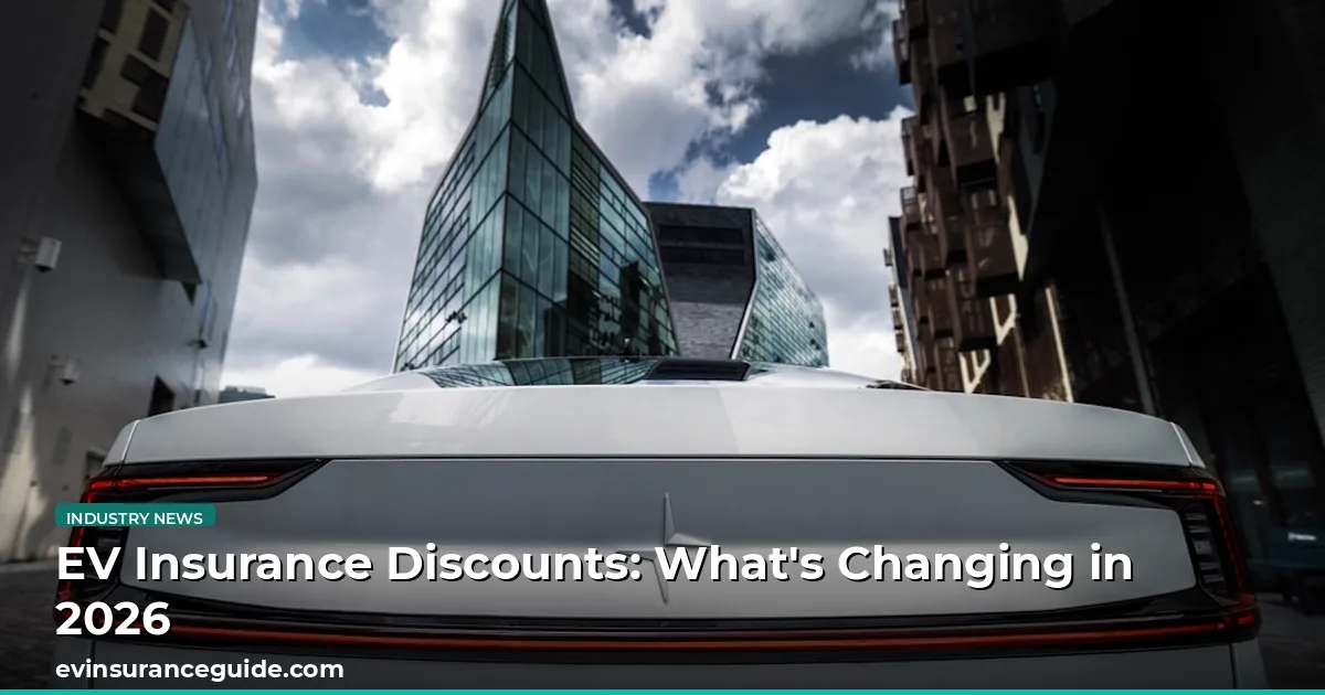 EV Insurance Discounts: What's Changing in 2026