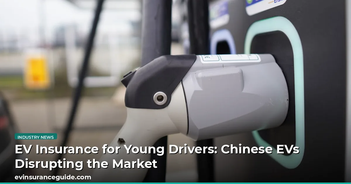 EV Insurance for Young Drivers: Chinese EVs Disrupting the Market