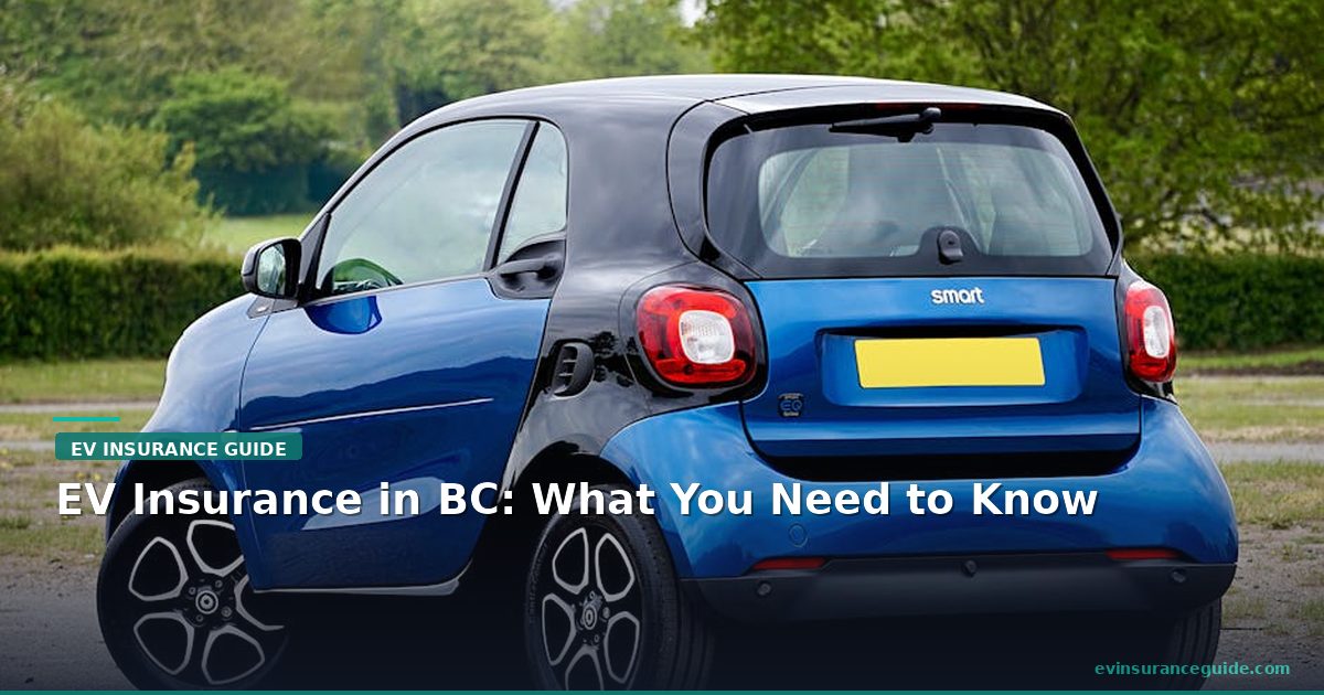 EV Insurance in BC: What You Need to Know