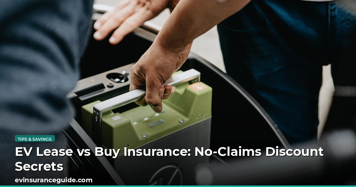 EV Lease vs Buy Insurance: No-Claims Discount Secrets