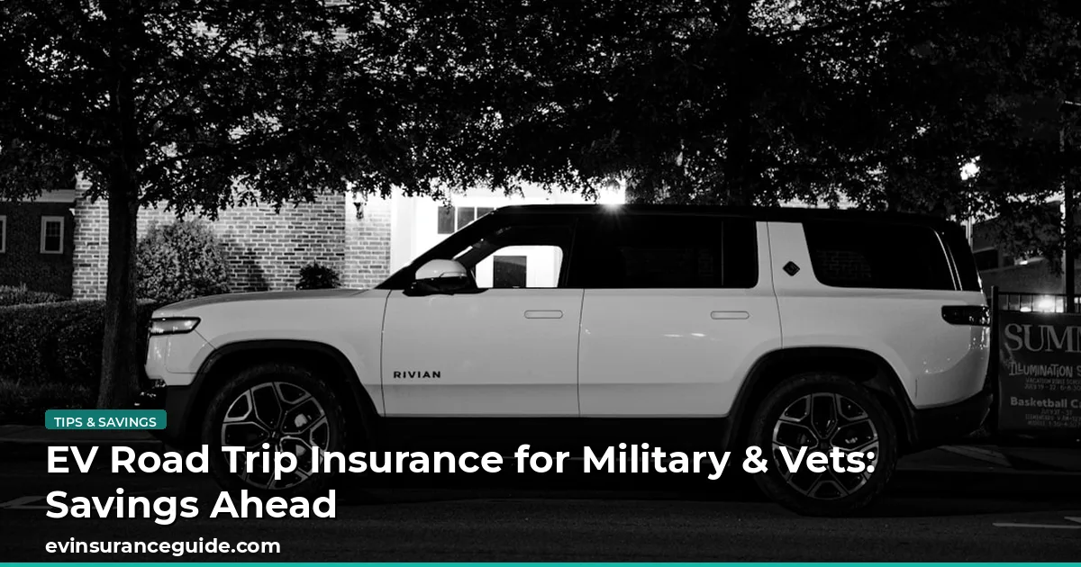 EV Road Trip Insurance for Military & Vets: Savings Ahead