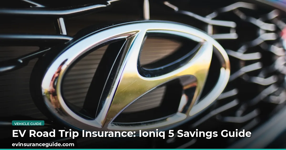 EV Road Trip Insurance: Ioniq 5 Savings Guide