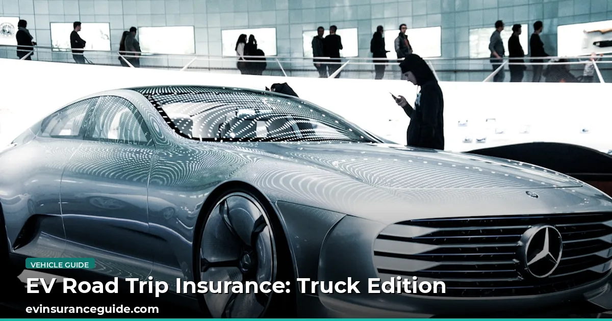 EV Road Trip Insurance: Truck Edition