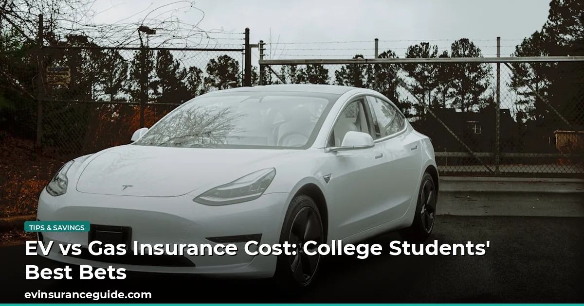 EV vs Gas Insurance Cost: College Students' Best Bets
