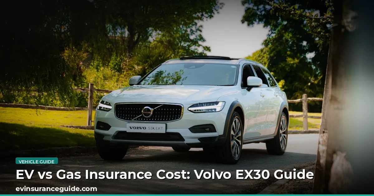 EV vs Gas Insurance Cost: Volvo EX30 Guide