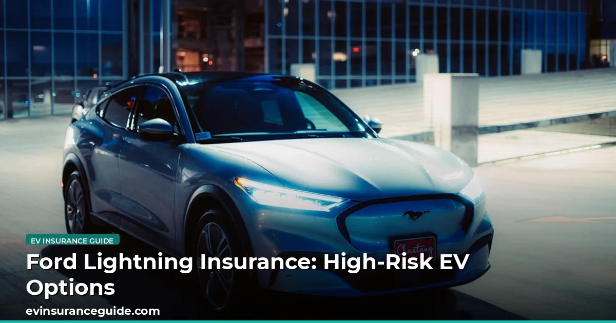Ford Lightning Insurance: High-Risk EV Options