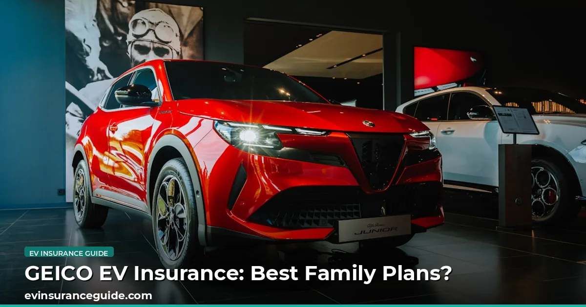 GEICO EV Insurance: Best Family Plans?