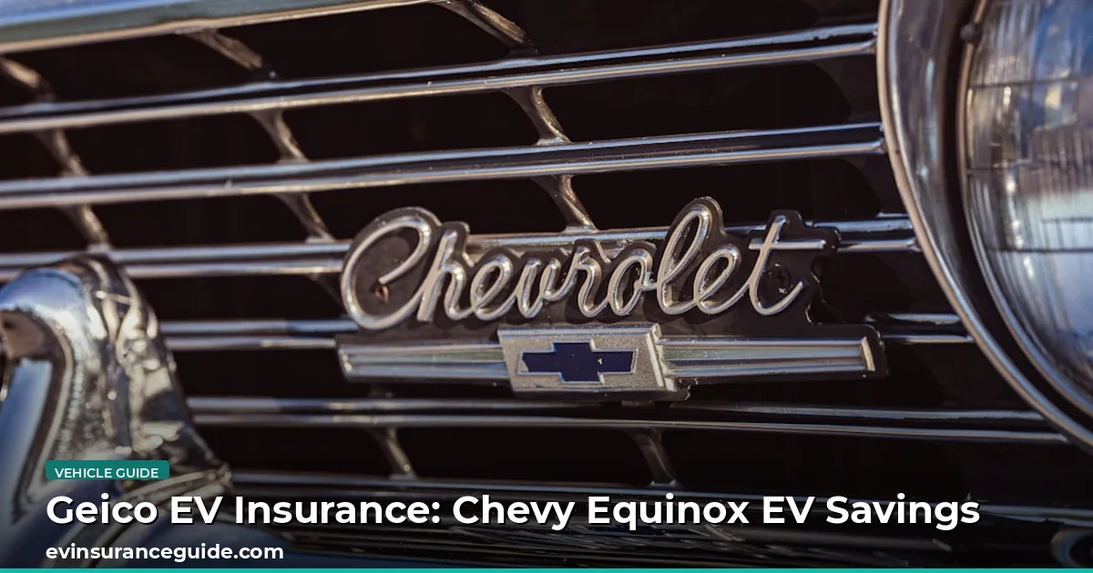 Geico EV Insurance: Chevy Equinox EV Savings