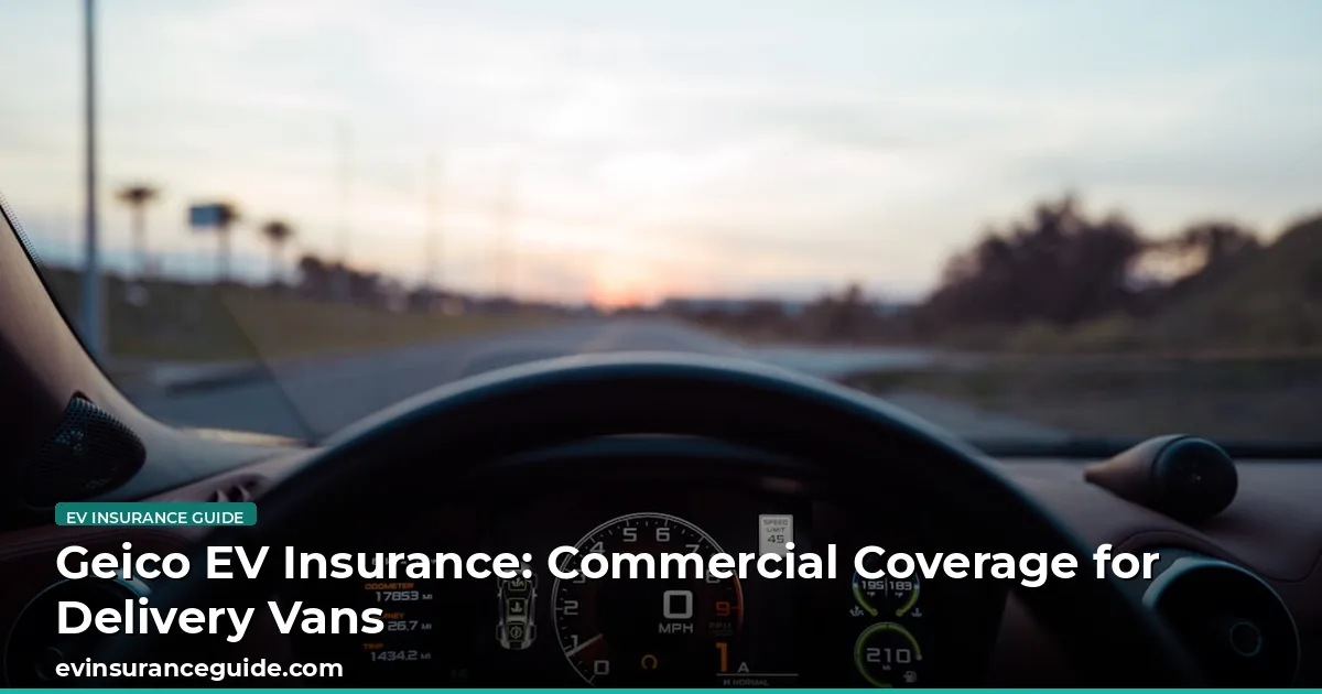 Geico EV Insurance: Commercial Coverage for Delivery Vans
