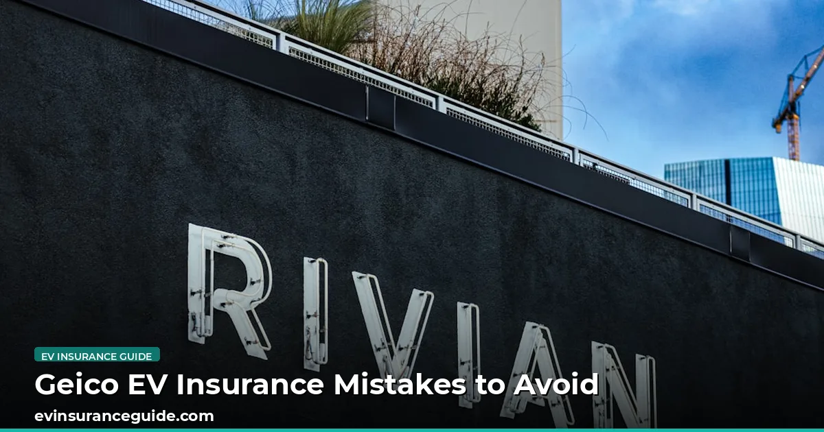 Geico EV Insurance Mistakes to Avoid