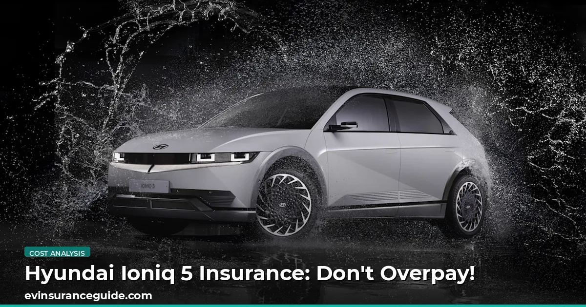 Hyundai Ioniq 5 Insurance: Don't Overpay!