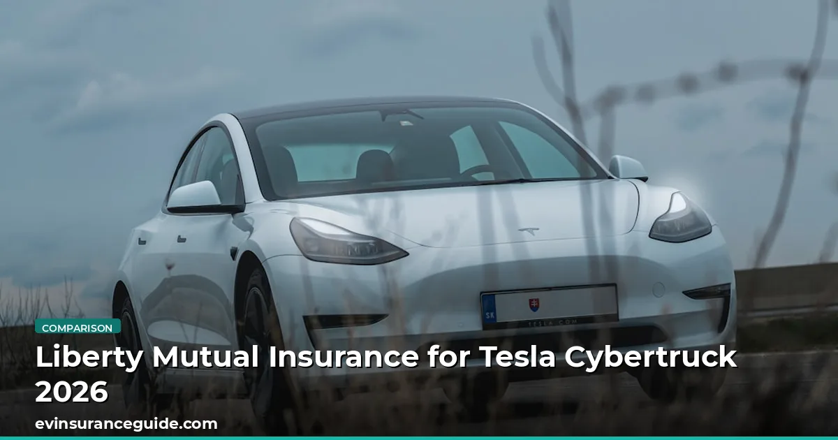 Liberty Mutual Insurance for Tesla Cybertruck 2026