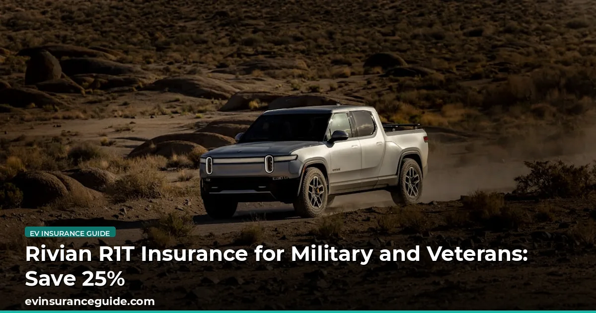 Rivian R1T Insurance for Military and Veterans: Save 25%