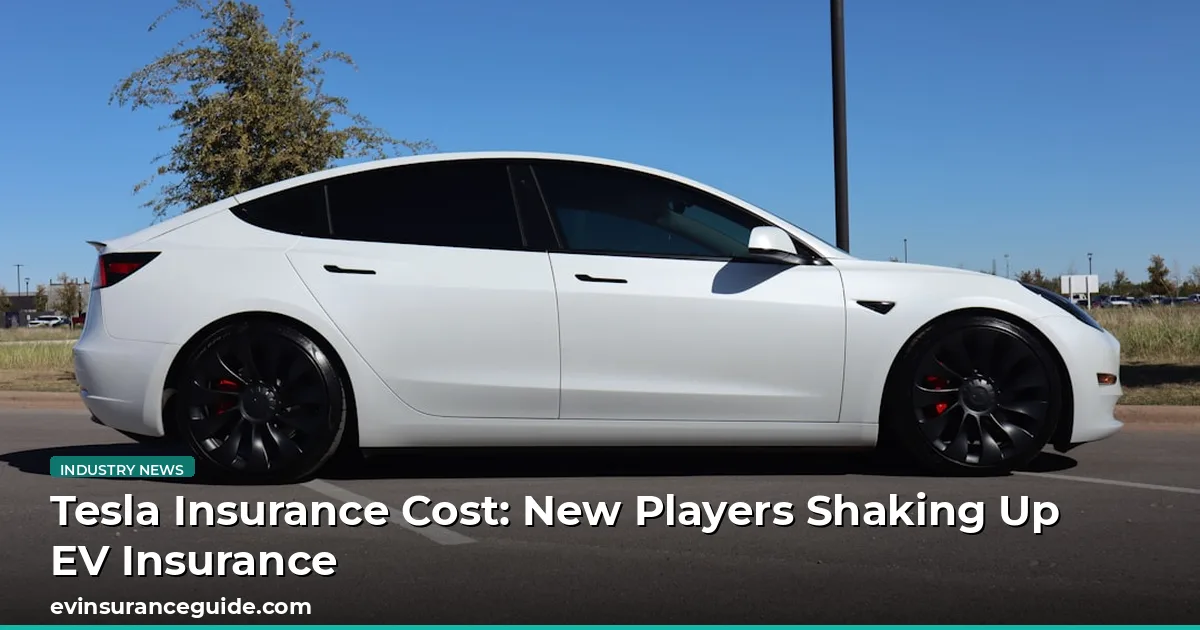 Tesla Insurance Cost: New Players Shaking Up EV Insurance