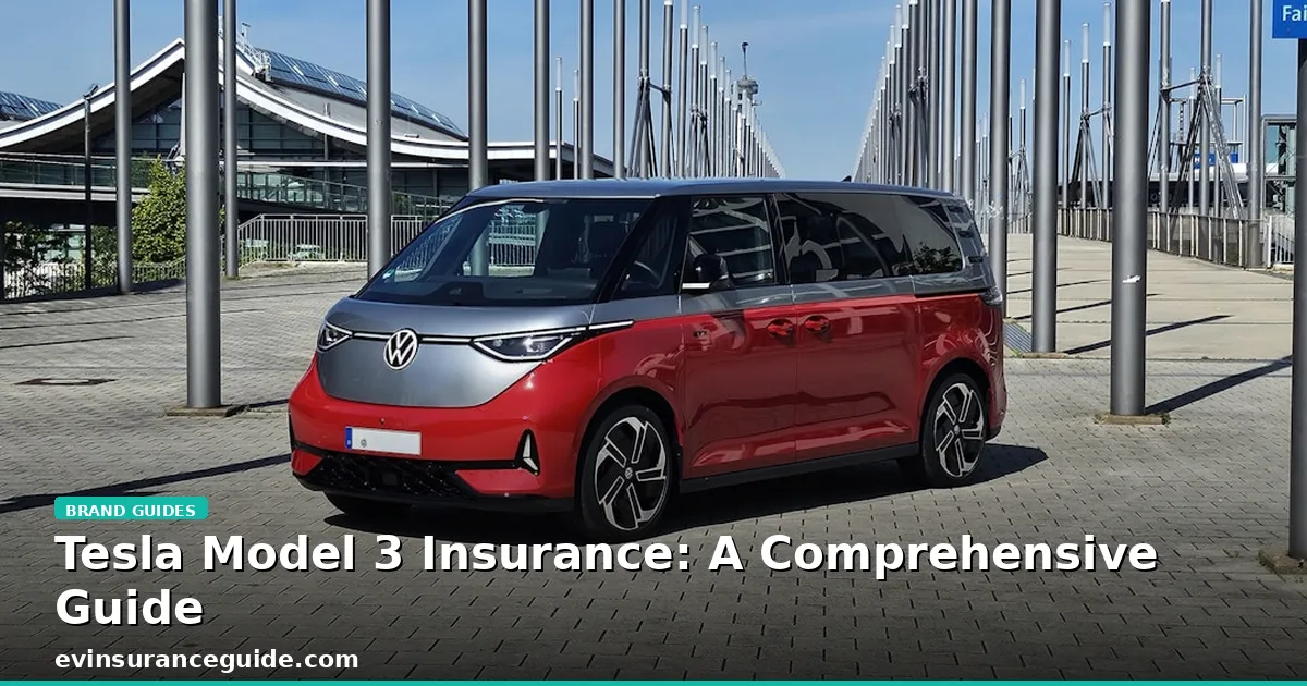 Tesla Model 3 Insurance: A Comprehensive Guide