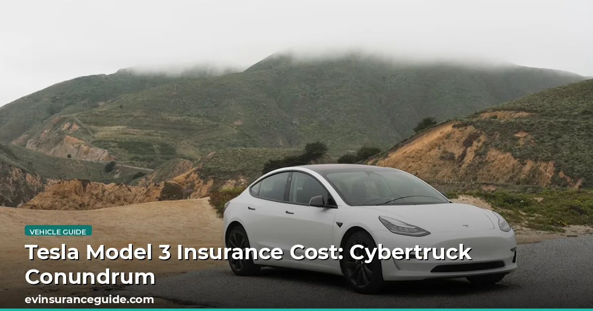 Tesla Model 3 Insurance Cost: Cybertruck Conundrum