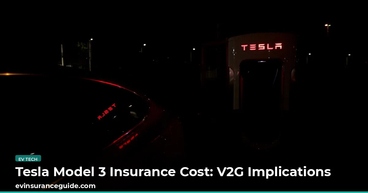 Tesla Model 3 Insurance Cost: V2G Implications