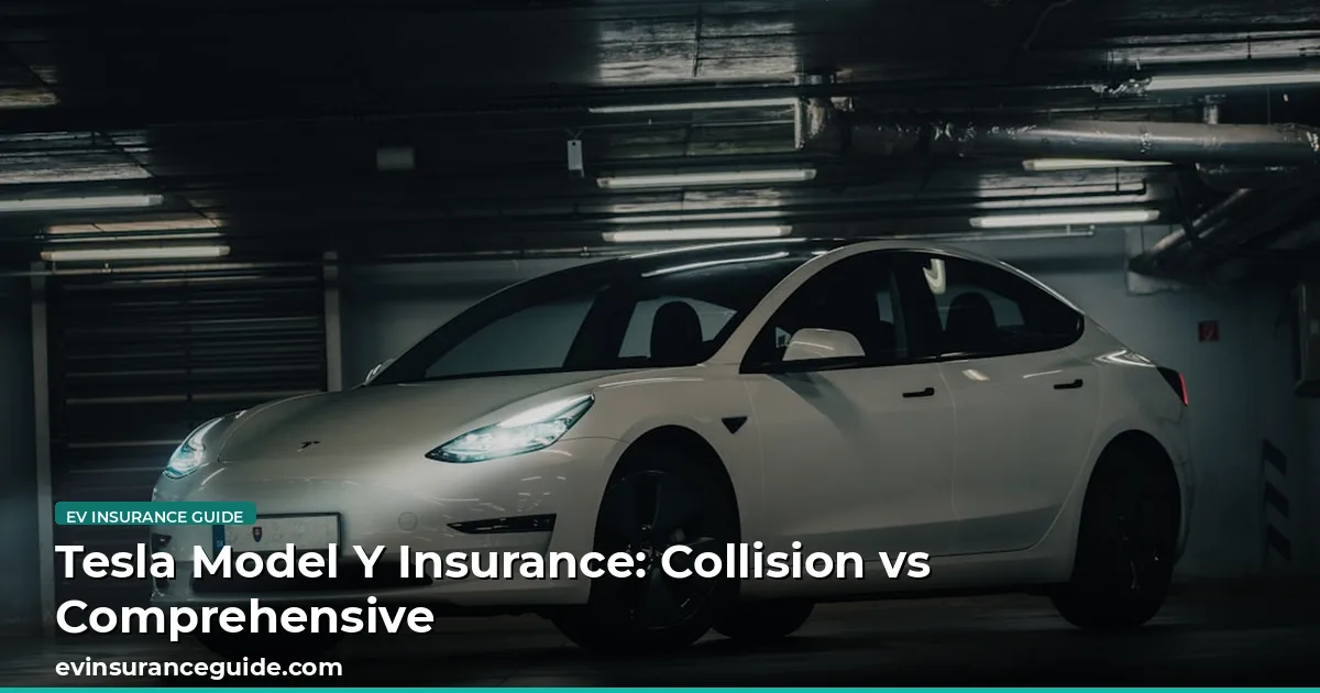 Tesla Model Y Insurance: Collision vs Comprehensive